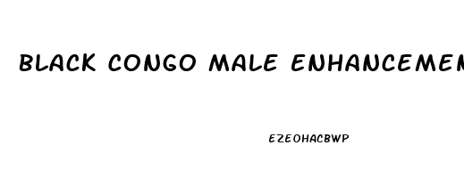 Black Congo Male Enhancement