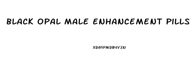 Black Opal Male Enhancement Pills