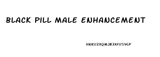 Black Pill Male Enhancement