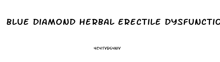 Blue Diamond Herbal Erectile Dysfunction Pills