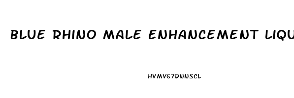 Blue Rhino Male Enhancement Liquid