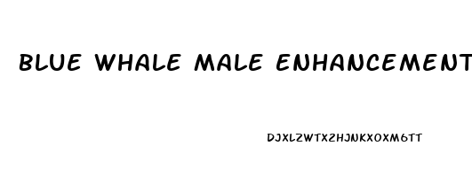 Blue Whale Male Enhancement