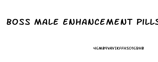 Boss Male Enhancement Pills