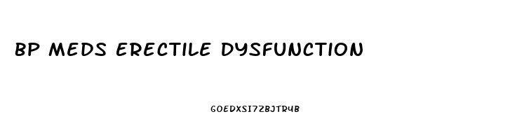 Bp Meds Erectile Dysfunction