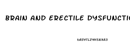 Brain And Erectile Dysfunction