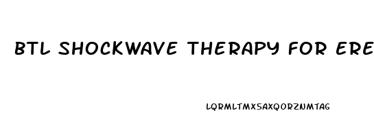 Btl Shockwave Therapy For Erectile Dysfunction