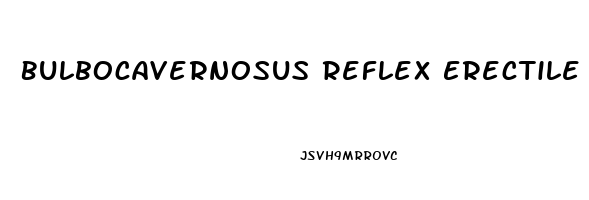 Bulbocavernosus Reflex Erectile Dysfunction