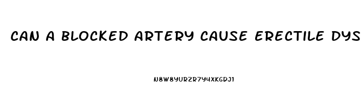 Can A Blocked Artery Cause Erectile Dysfunction