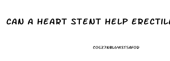 Can A Heart Stent Help Erectile Dysfunction