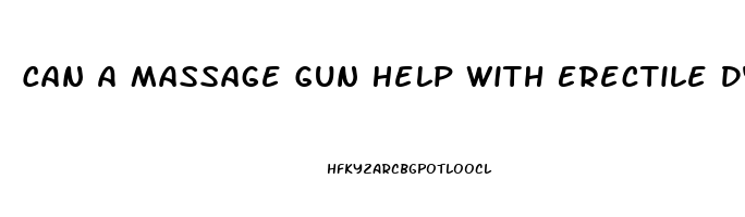 Can A Massage Gun Help With Erectile Dysfunction