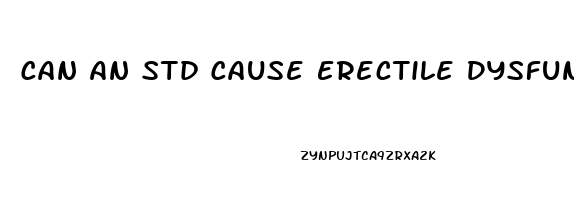 Can An Std Cause Erectile Dysfunction