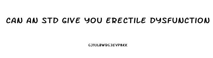 Can An Std Give You Erectile Dysfunction