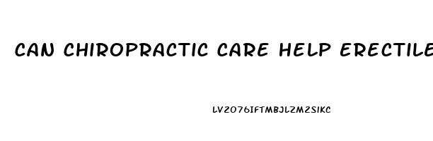 Can Chiropractic Care Help Erectile Dysfunction