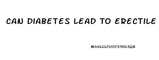 Can Diabetes Lead To Erectile Dysfunction