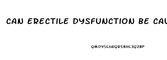 Can Erectile Dysfunction Be Caused By Nerve Damage