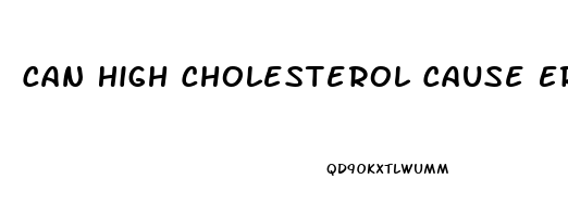 Can High Cholesterol Cause Erectile Dysfunction