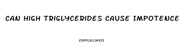 Can High Triglycerides Cause Impotence