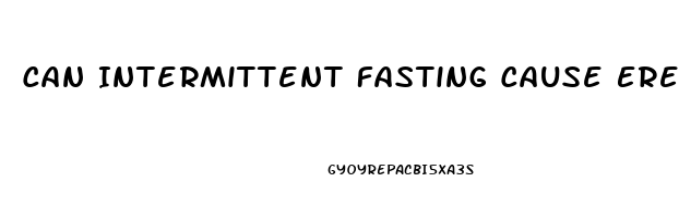 Can Intermittent Fasting Cause Erectile Dysfunction