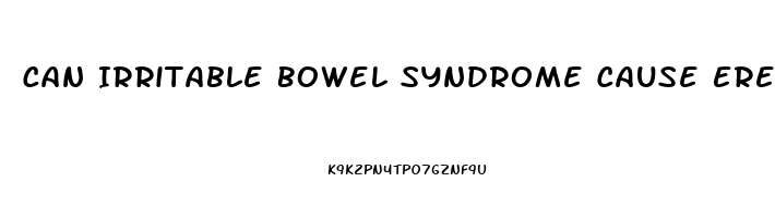 Can Irritable Bowel Syndrome Cause Erectile Dysfunction