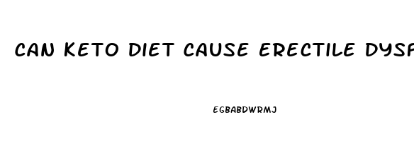 Can Keto Diet Cause Erectile Dysfunction