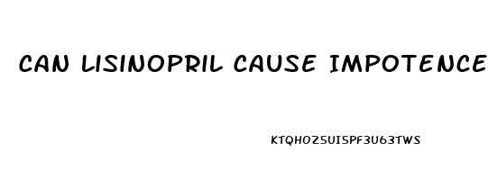 Can Lisinopril Cause Impotence