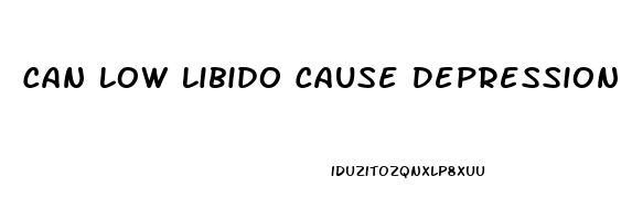 Can Low Libido Cause Depression
