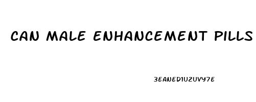 Can Male Enhancement Pills Affect Pregnancy