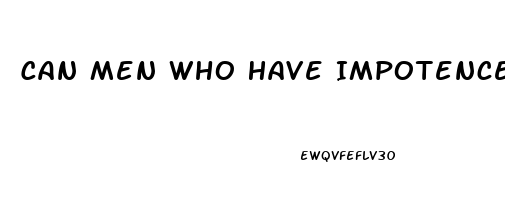 Can Men Who Have Impotence Due To Surgery Still Ejaculate