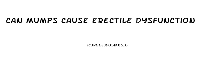 Can Mumps Cause Erectile Dysfunction