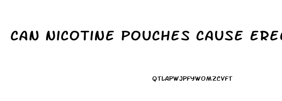 Can Nicotine Pouches Cause Erectile Dysfunction