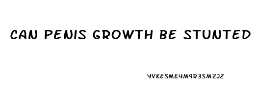 Can Penis Growth Be Stunted