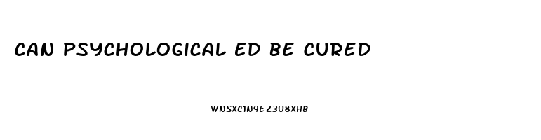 Can Psychological Ed Be Cured