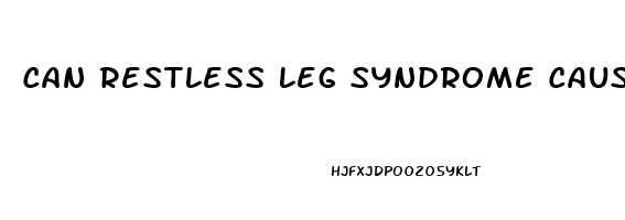 Can Restless Leg Syndrome Cause Erectile Dysfunction