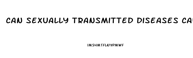 Can Sexually Transmitted Diseases Cause Erectile Dysfunction