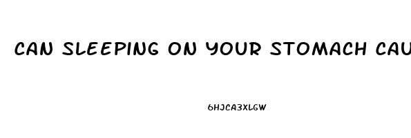 Can Sleeping On Your Stomach Cause Erectile Dysfunction