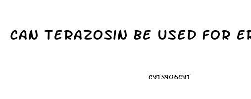 Can Terazosin Be Used For Erectile Dysfunction