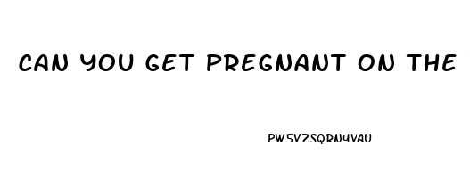 Can You Get Pregnant On The 7 Pill Free Days