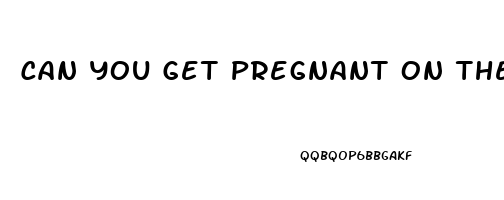 Can You Get Pregnant On The 7 Pill Free Days