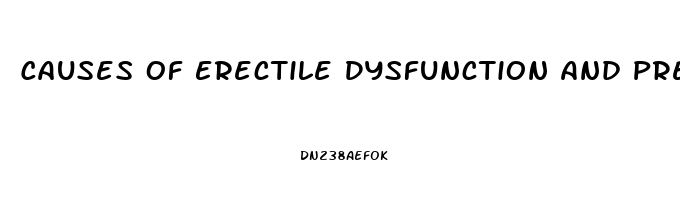 Causes Of Erectile Dysfunction And Premature Ejaculation