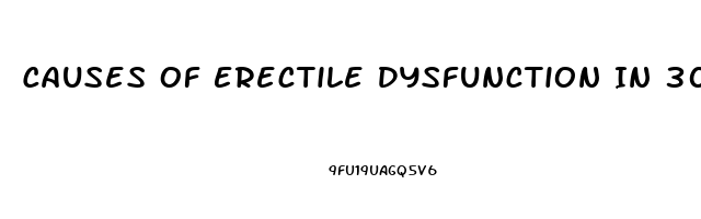 Causes Of Erectile Dysfunction In 30s