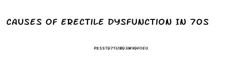 Causes Of Erectile Dysfunction In 70s