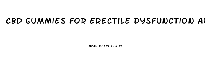 Cbd Gummies For Erectile Dysfunction Australia