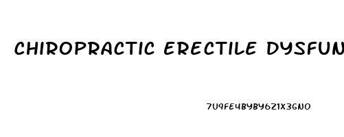 Chiropractic Erectile Dysfunction Treatment