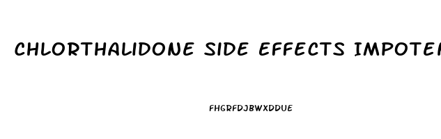 Chlorthalidone Side Effects Impotence