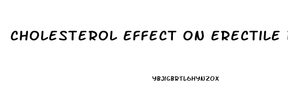 Cholesterol Effect On Erectile Dysfunction