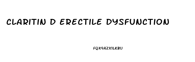 Claritin D Erectile Dysfunction