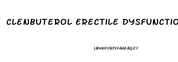 Clenbuterol Erectile Dysfunction Reddit