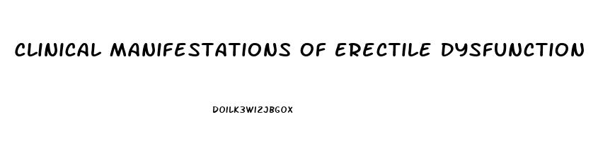 Clinical Manifestations Of Erectile Dysfunction