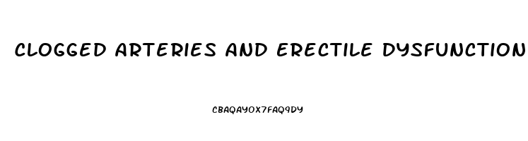 Clogged Arteries And Erectile Dysfunction