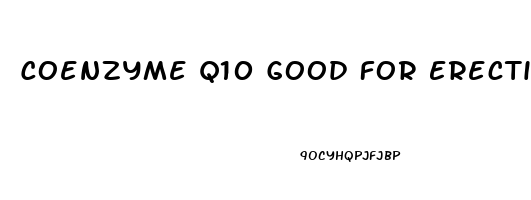 Coenzyme Q10 Good For Erectile Dysfunction